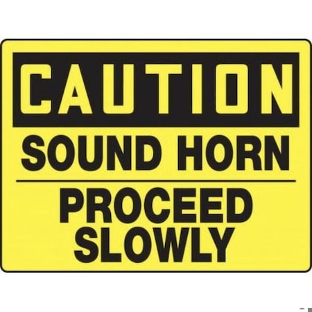 Accuform OSHA CAUTION Safety Sign SOUND HORN MVHR630XT MVHR630XT